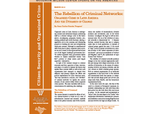 The Rebellion of Criminal Networks: Organized Crime in Latin America and the Dynamics of Change