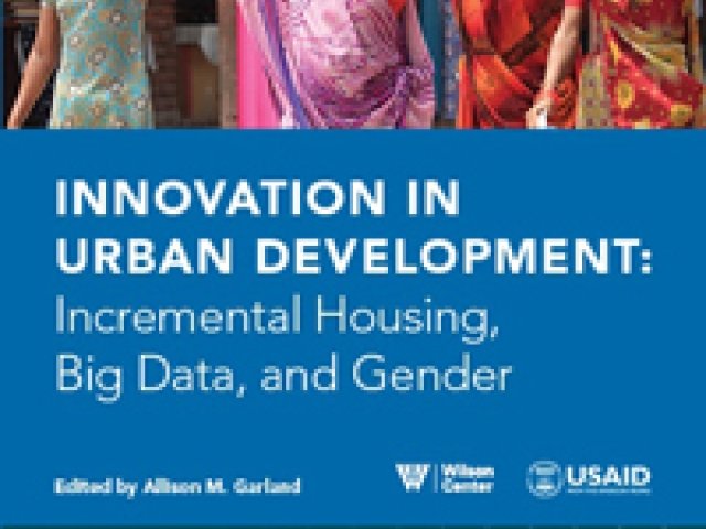 Innovation in Urban Development: Incremental Housing, Big Data, and Gender