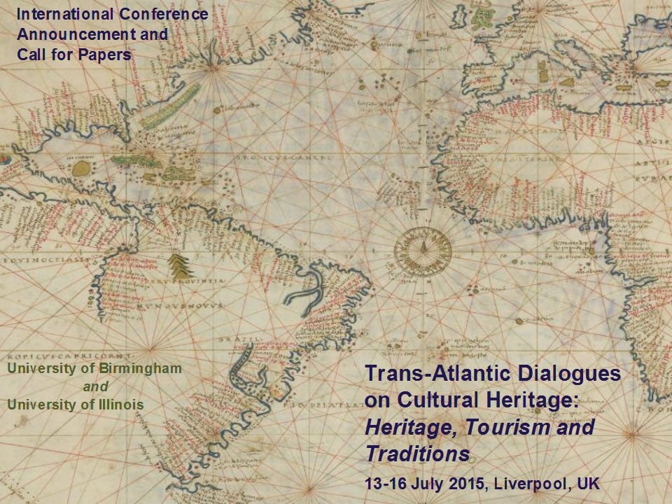 Call for Papers: Trans-Atlantic Dialogues on Cultural Heritage - Heritage, Tourism and Traditions