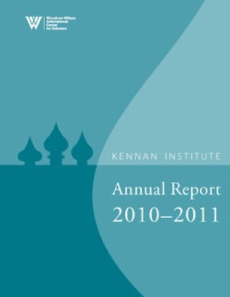 Kennan Institute Annual Report 2010-2011