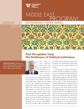 Post Occupation Iraq: The Brittleness of Political Institutions (Spring 2012)