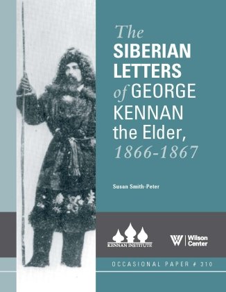 The Siberian Letters of George Kennan the Elder, 1866-1867 (2016)