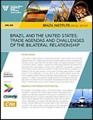 Brazil and the United States: Trade Agendas and Challenges of the Bilateral Relationship