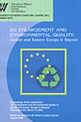 "EU Enlargement and the Environment: Central and Eastern Europe & Beyond"