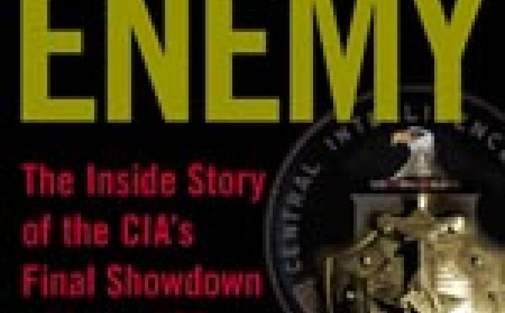 The Main Enemy: The Inside Story of the CIA's Final Showdown with the KGB