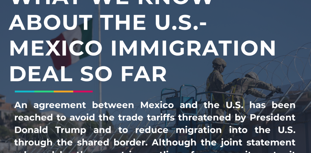 Infographic | What We Know About the U.S.-Mexico Immigration Deal So Far