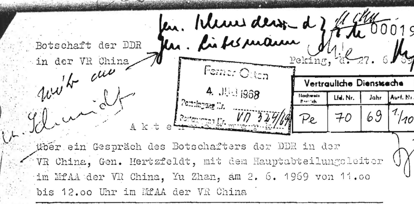 On 2 June 1969, the East German ambassador to Beijing, Gustav Hertzfeld, met with the head of the Main Department in the Chinese Foreign Ministry, Yu Zhan