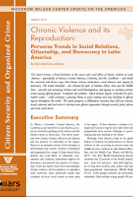 Chronic Violence and its Reproduction: Perverse Trends in Social Relations, Citizenship, and Democracy in Latin America