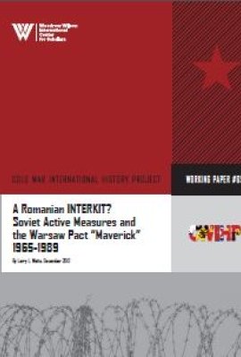 A Romanian INTERKIT? Soviet Active Measures and the Warsaw Pact “Maverick” 1965-1989