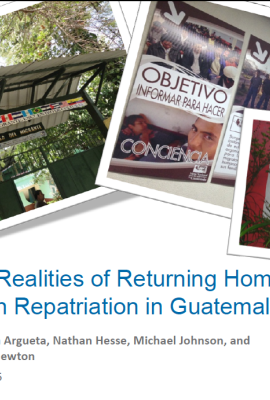 The Realities of Returning Home: Youth Repatriation in Guatemala