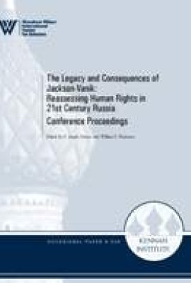 The Legacy and Consequences of Jackson-Vanik: Reassessing Human Rights in 21st Century Russia (2010)