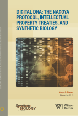 Digital DNA: The Nagoya Protocol, Intellectual Property Treaties, and Synthetic Biology