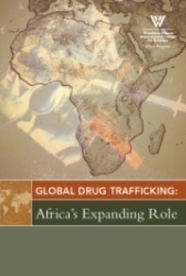 Global Drug Trafficking: Africa's Expanding Role