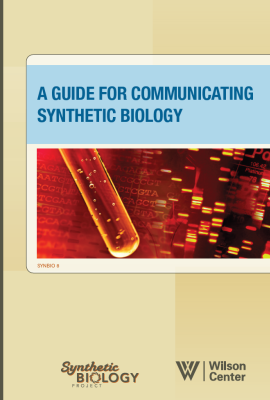 A Guide for Communicating Synthetic Biology