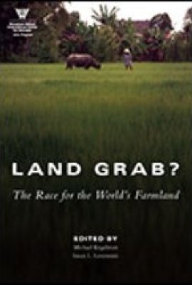 Land Grab: The Race for the World's Farmland