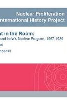 The Elephant in the Room: The Soviet Union and India’s Nuclear Program, 1967-1989