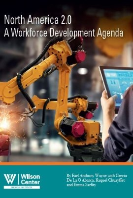 North America 2.0: A Workforce Development Agenda