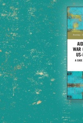 The cover of the book Aid, Politics, and the War of Narratives in the US-Pakistan Relations on a green and gold background.