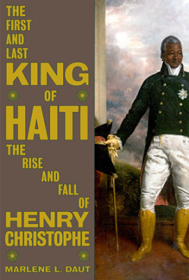 First and Last King of Haiti