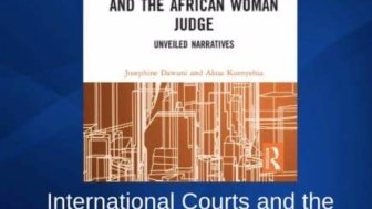 International Courts and the African Woman Judge: Unveiled Narratives