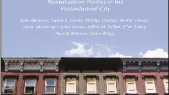 Urban Neighborhoods in a New Era: Revitalization Politics in the Postindustrial City