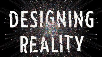 Book Launch: Designing Reality: How to Survive and Thrive in the Third Digital Revolution