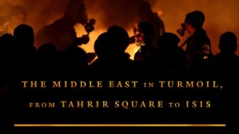 A Rage for Order: The Middle East in Turmoil, from Tahrir Square to ISIS