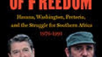 Visions of Freedom: Havana, Washington, Pretoria, and the Struggle for Southern Africa, 1976-1991