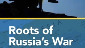 Book Launch: Roots of Russia’s War in Ukraine