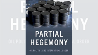 Partial Hegemony: Oil Politics and International Order