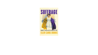 Suffrage: Women's Long Battle for the Vote