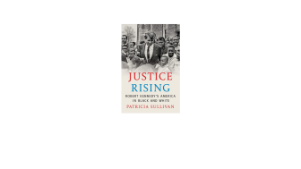 Justice Rising: Robert Kennedy’s America in Black and White