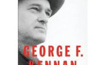 Landmark Kennan Biography Chronicles Complex Life of Early Cold Warrior