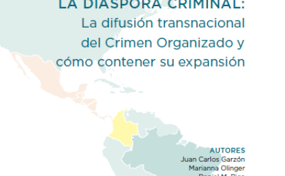 The Criminal Diaspora: The Spread of Transnational Organized Crime and How to Contain its Expansion (No. 31)