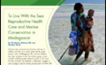 Issue 23: To Live With the Sea: Reproductive Health Care and Marine Conservation in Madagascar