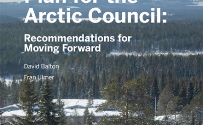 A Strategic Plan for the Arctic Council: Recommendations for Moving Forward