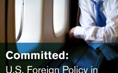 Committed: U.S. Foreign Policy in Asia and Completing the Rebalance