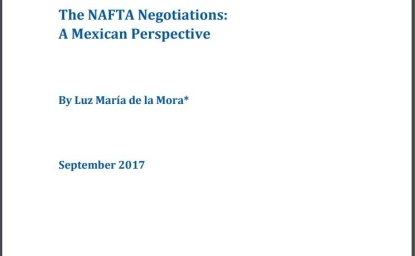 The NAFTA Negotiations: A Mexican Perspective