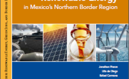 Renewable Energy in Mexico's Northern Border Region