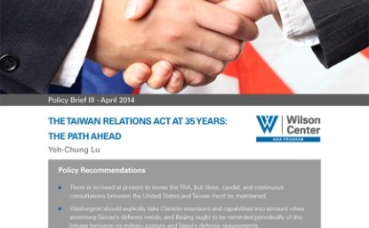 The Taiwan Relations Act at 35 Years: The Path Ahead