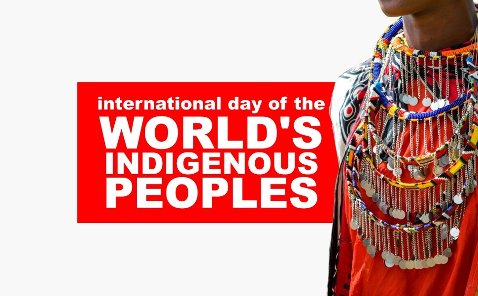 International Day of the World's Indigenous Peoples