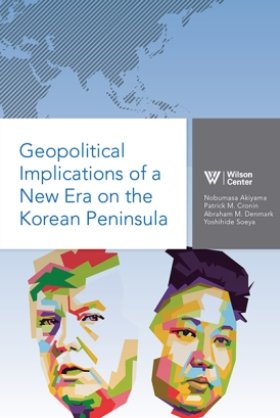 Geopolitical Implications of a New Era on the Korean Peninsula