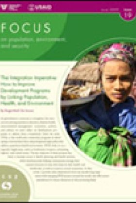 Issue 19: The Integration Imperative: How to Improve Development Programs by Linking Population, Health, and Environment