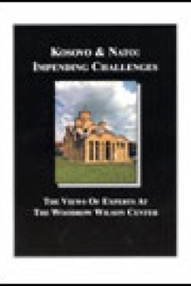 "Kosovo and NATO: Impending Challenges. The Views of Experts at the Woodrow Wilson Center"