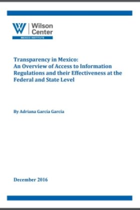 Transparency in Mexico: An Overview of Access to Information Regulations and their Effectiveness at the Federal and State Level