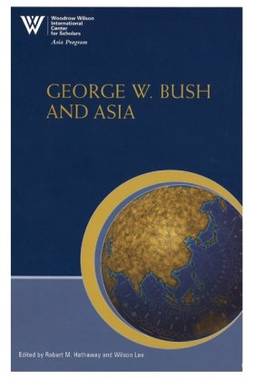 George W. Bush and Asia: A Midterm Assessment