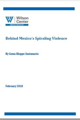 Behind Mexico’s Spiraling Violence