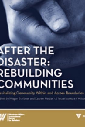 After the Disaster: Rebuilding Communities