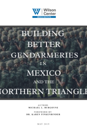 Building Better Gendarmeries in Mexico and the Northern Triangle