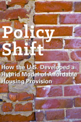 Addressing the Affordable Housing Crunch: U.S. Policy Shifts